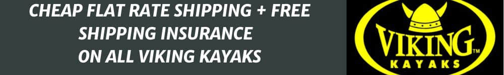 Viking Kayaks Cheap Flat Rate Shipping and Free Shipping Insurance
